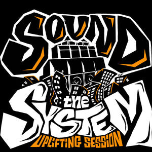 Sound The System