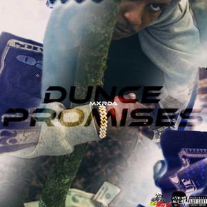 Dunce Promises (Explicit)