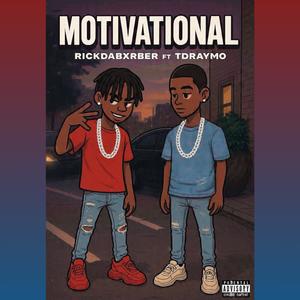 Motivational (feat. Tdraymo) (Explicit)
