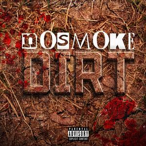 Dirt (Explicit)