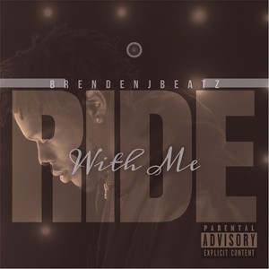 Ride With Me (Explicit)