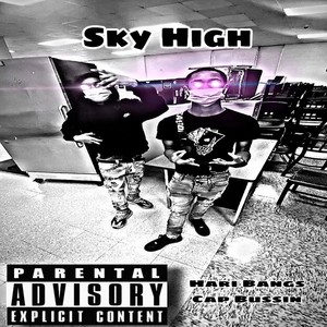 Sky High (Explicit)