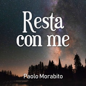 Resta con me