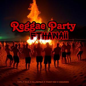 Reggae Party (Explicit)