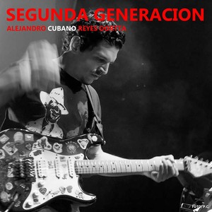 Segunda Generación (feat. Gustavo Etchenique, Alejandro Moya & Santiago Olariaga)