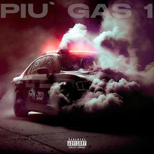 Più Gas 1 (Explicit)