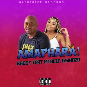 Amaphara (feat. Mtheza & Sinazo)