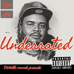 underrated (Explicit)