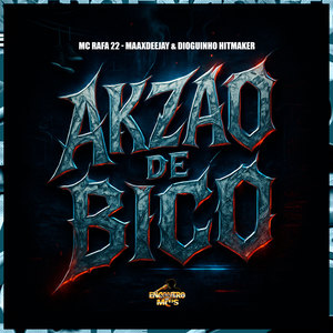 Akzão de Bico (Explicit)