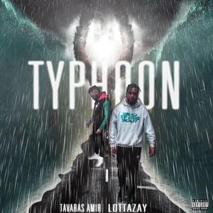 Typhoon (feat. Lotta Zay) [Explicit]