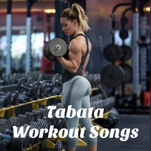 Tabata Workout Songs