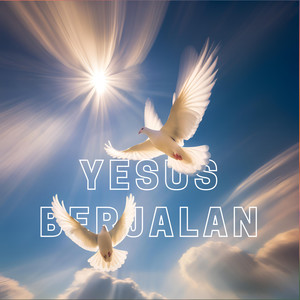 Yesus Berjalan