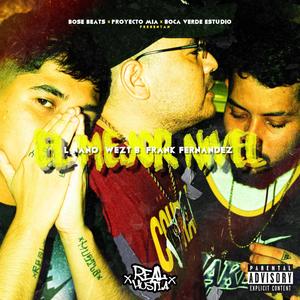 El Mejor Nivel(feat. Wezt B & Frank Fernandez) (Explicit)