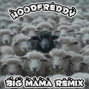 BIG MAMA REMIX SPED UP (Explicit)