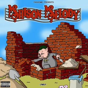 MAISON MELODY (Explicit)