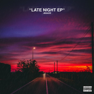 Late Night EP (Explicit)