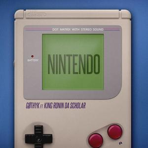 Nintendo (feat. King Ronin Da Scholar) (Explicit)