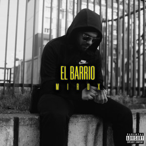 El barrio (Explicit)