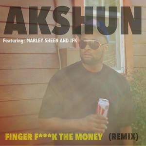 Finger F***k the Money (Finger F***k the Money|Explicit)