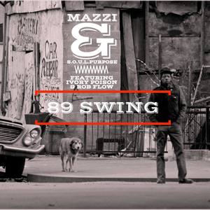 89 Swing (feat. Ivory Poison & Rob Flow)