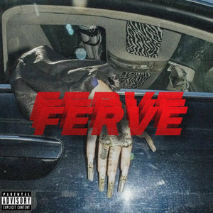 Ferve (Explicit)