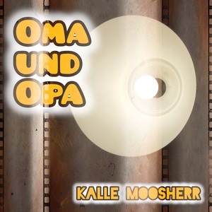 Oma und Opa (Explicit)