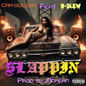 Slappin (Explicit)