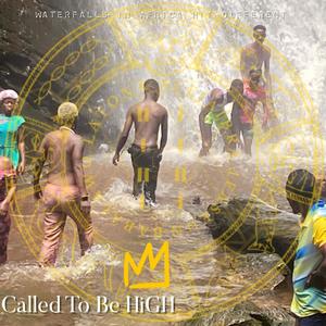 Called To He HiGH (feat. Asha Santee)