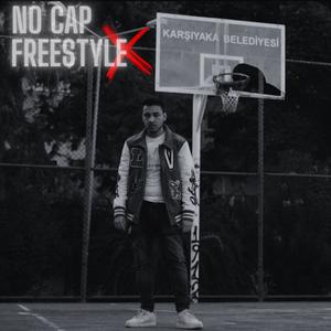 NO CAP FREESTYLE (Explicit)