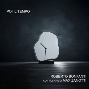 Poi il tempo (Explicit)