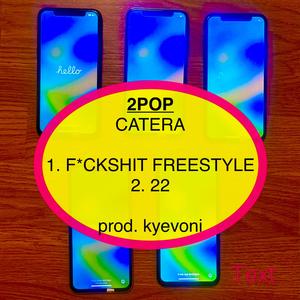 22 FREESTYLE (Explicit)