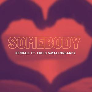 Somebody (feat. Luh D & MallonBandz) [Explicit]