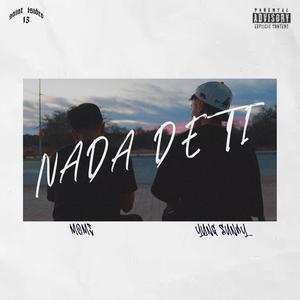 Nada de ti (feat. Porro Deo) [Explicit]