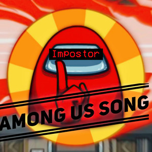 Among Us Song - Impostor