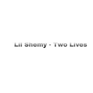 Two Lives (Explicit)