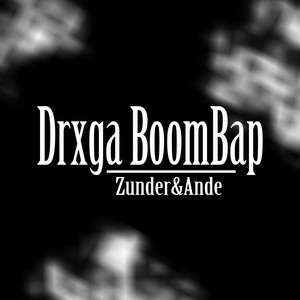 Drxga Boombap (Explicit)