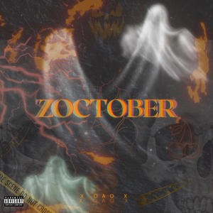 Zoctober (Explicit)