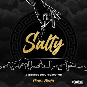 Salty (feat. Freeflo) (Explicit)