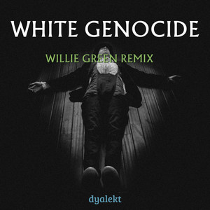 White Genocide (Remix|Explicit)