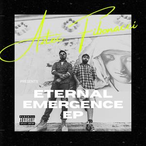 Eternal Emergence (Explicit)