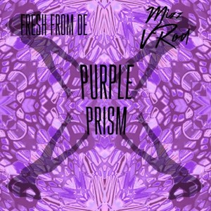 Purple Prism (Explicit)