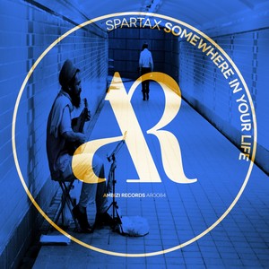 Somewhere In Your Life (Original Mix)