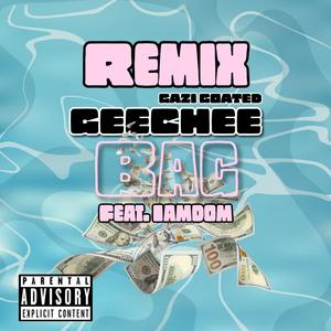 Geechee Bag (feat. iAmDom) (Remix|Explicit)