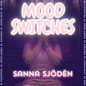 MOOD SWITCHES (Explicit)