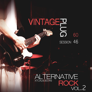 Vintage Plug 60: Session 46 - Alternative Rock, Vol. 2