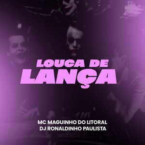 Louca de Lança (Explicit)