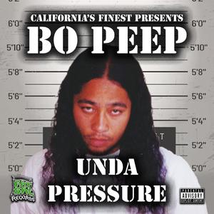 Unda Pressure (feat. Bo Peep) [Explicit]