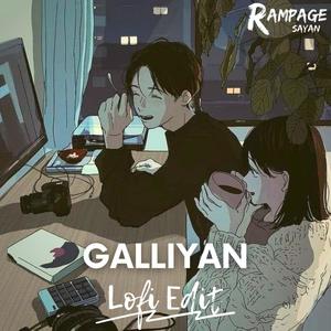 Galliyan (Lofi Edit) (Rampage Sayan Remix)