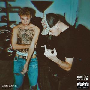TAG TEAM(feat. Diga & Lito) (Explicit)