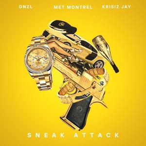 Sneak Attack (feat. DNZL & Krisiz Jay) (Explicit)